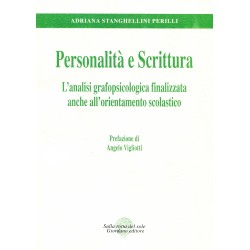 Personalità e scrittura. L’analisi grafopsicologica finalizzata anche all’orientamento scolastico