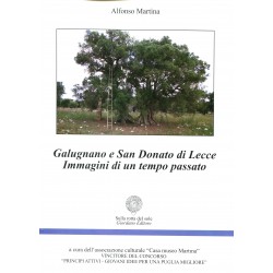 Galugnano e San Donato di Lecce. Immagini di un tempo passato