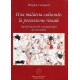 Una malattia culturale: La possessione rituale. Aspetti psicosociali e psicopatologici del tarantismo