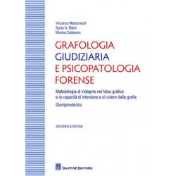 Grafologia giudiziaria e psicopatologia forense
