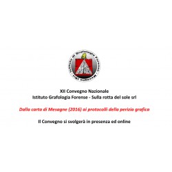 Convegno: Dalla carta di Mesagne (2016) ai protocolli della perizia grafica