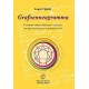 Grafoenneagramma. Un metodo veloce e facile per conoscersi, una opportunità unica da prendere a volo.