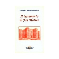 Il testamento di Frà Matteo