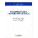 Innovazione e conoscenza nella Pubblica Amministrazione. La cultura della qualità al servizio del cittadino